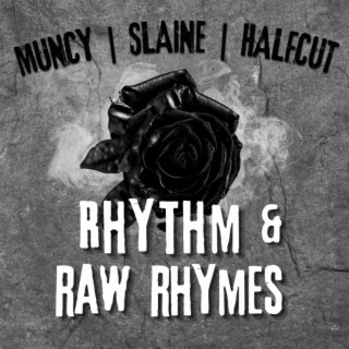 Rhythm & Raw Rhymes