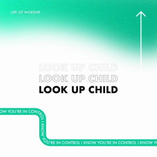 Look Up Child