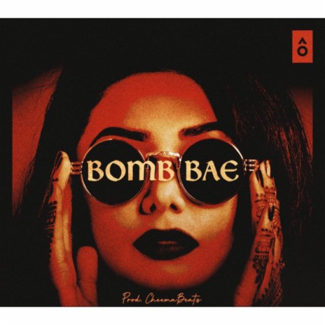 Bomb Bae 2022 ft. Jaz Dhami | Boomplay Music