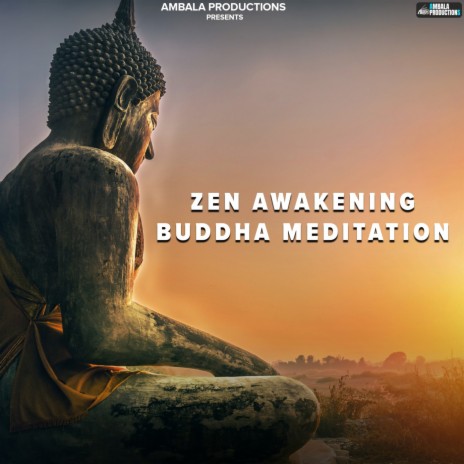 Zen Awakening Buddha Meditation | Boomplay Music