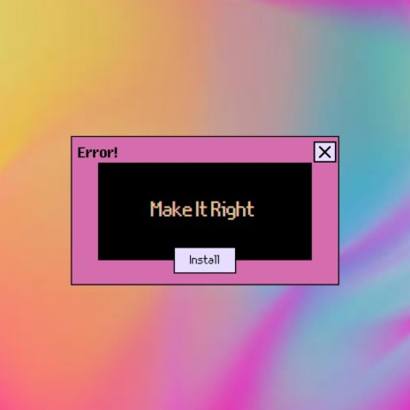 Make It Right ft. Yoni