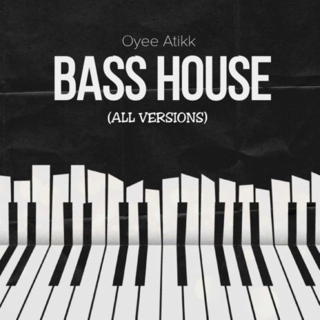 Bass House | Boomplay Music