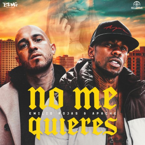 No Me Quieres ft. Apache | Boomplay Music