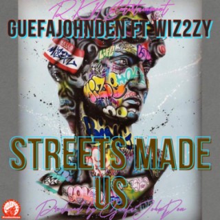 Guefa John Den ft Wiz2zy-streets made us Freestyle