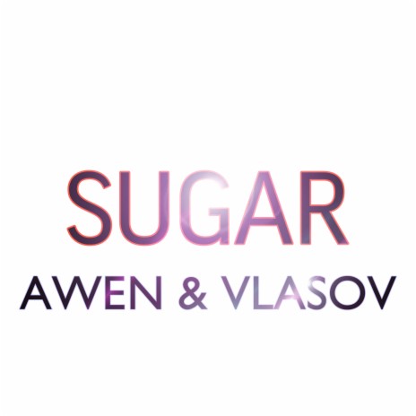 Sugar ft. Vlasov
