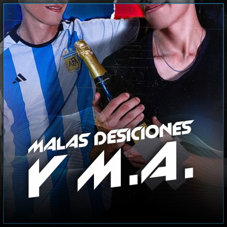 Malas Desiciones Y M.a. | Boomplay Music