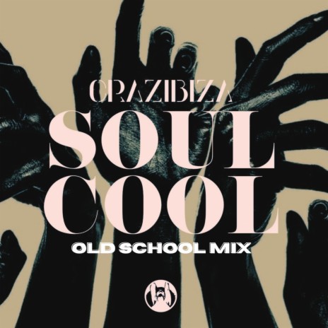 Soul Cool (Old School Mix) | Boomplay Music