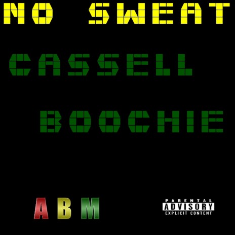 No Sweat ft. Cassell