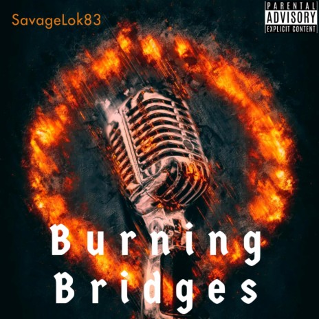 Burning Bridges ft. YGN Wrizzy | Boomplay Music