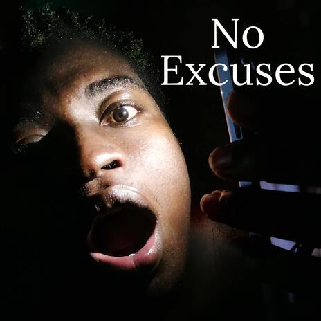 No Excuses | Boomplay Music