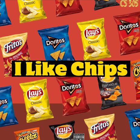 I Like Chips | Boomplay Music