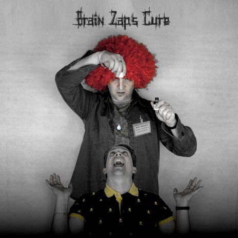 Brain Zaps Cure | Boomplay Music