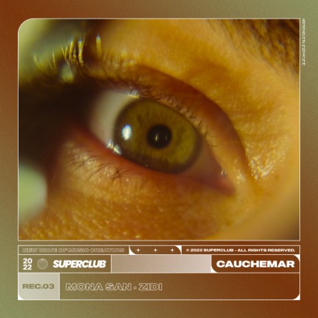 Cauchemar ft. Mona San & SUPERCLUB | Boomplay Music