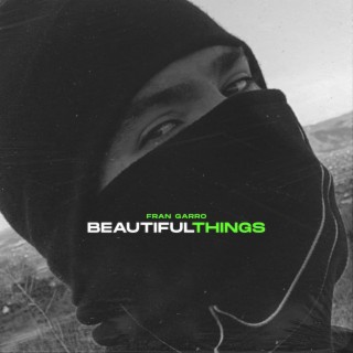 Beautiful Things (Techno) lyrics | Boomplay Music