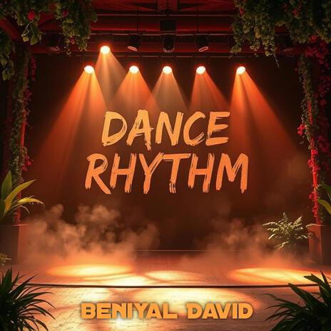 Dance Rhythm | Boomplay Music