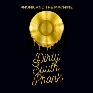 Phonk and the Machine