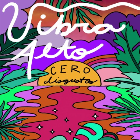 Cero Disgustos | Boomplay Music