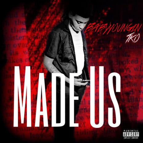 Made Us | Boomplay Music