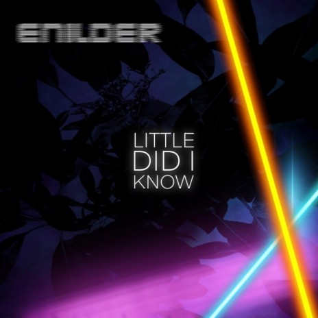 Little Did I Know | Boomplay Music