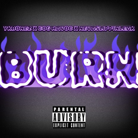 Burn ft. COG Havoc & nevaslippinleak