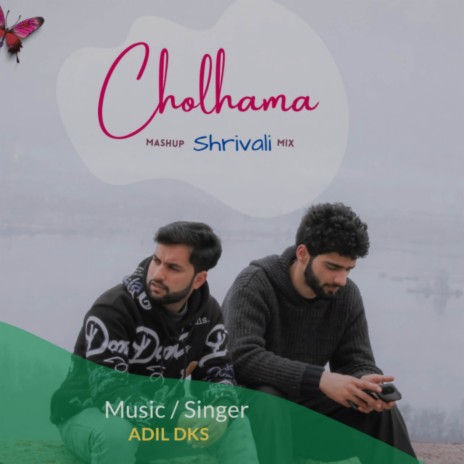 Cholhama (Mashup) | Boomplay Music