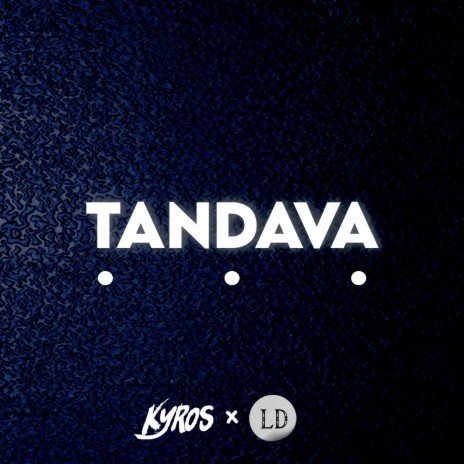 Tandava ft. LibeDime | Boomplay Music