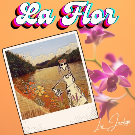 La Flor | Boomplay Music