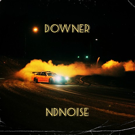 Downer | Boomplay Music
