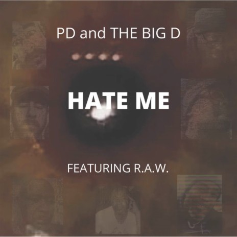Hate Me ft. The Big D & R.A.W.