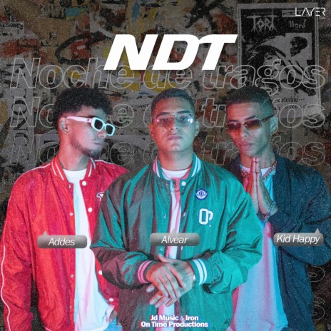 NDT ft. Kid Happy, Addes, Iron Tgr & Jd Music | Boomplay Music