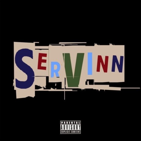 Servinn | Boomplay Music