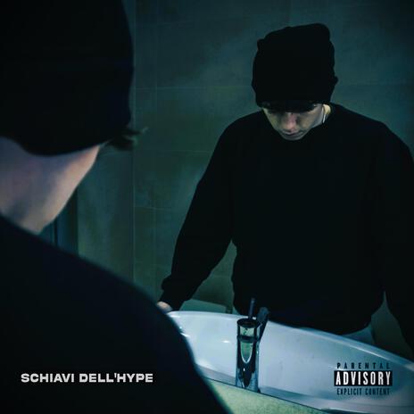 Schiavi Dell'Hype | Boomplay Music