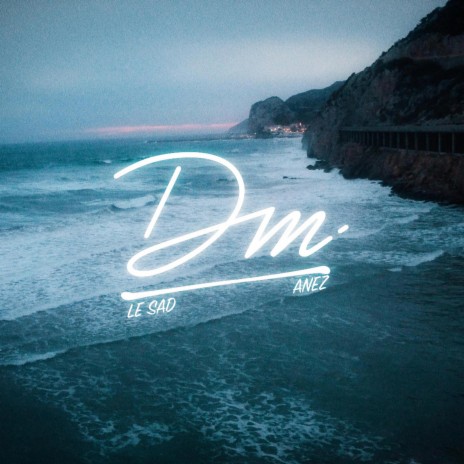 DM ft. Anez | Boomplay Music