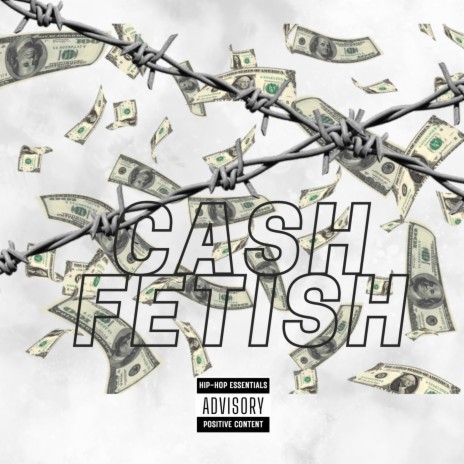 Cash Fetish | Boomplay Music