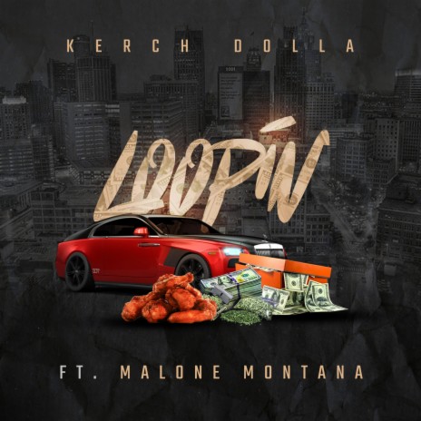 Loopin' (feat. Malone Montana) | Boomplay Music