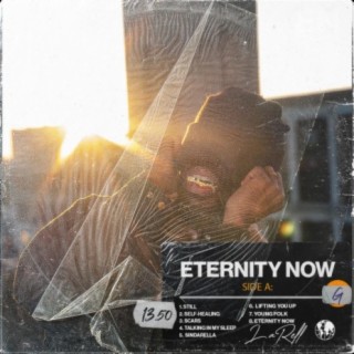 Eternity Now (Side A)