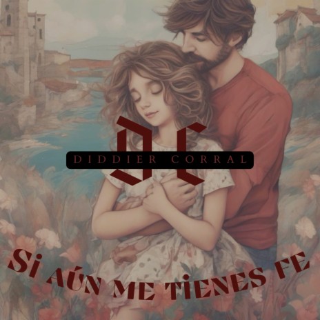 SI aún me tienes fe | Boomplay Music