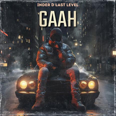 Gaah | Boomplay Music