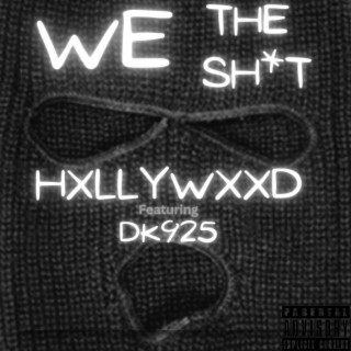 We The Shit