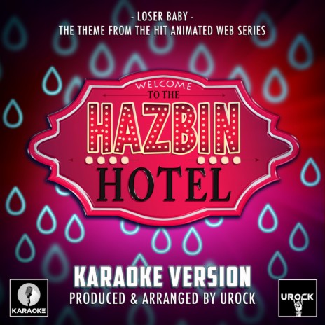 Loser Baby (From Hazbin Hotel) (Karaoke Version)