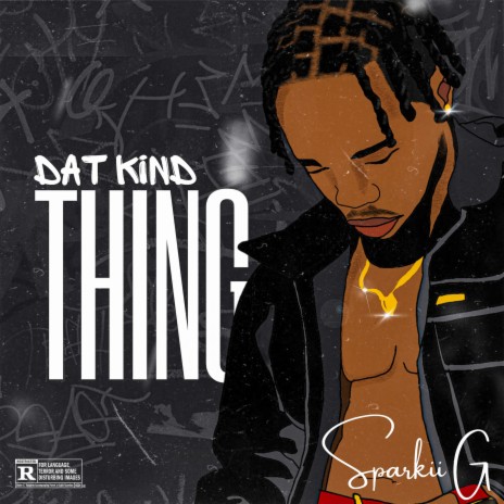 Dat Kind Thing | Boomplay Music