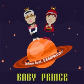 Baby Prince (feat. ESSEPADDY)
