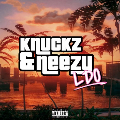 LDO ft. Neezy | Boomplay Music