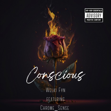 Conscious ft. Chrome_Sense