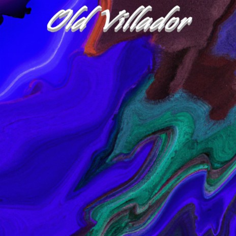 Old Villador | Boomplay Music