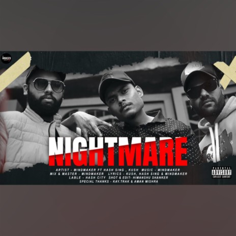 NIGHTMARE (feat. HASH SING & KUSH) | Boomplay Music