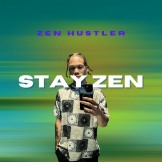 Stay Zen