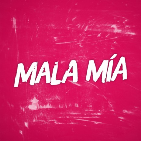 Mala Mía ft. Los Cachi & El Gordo Record | Boomplay Music