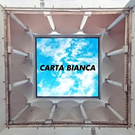 Carta Bianca | Boomplay Music