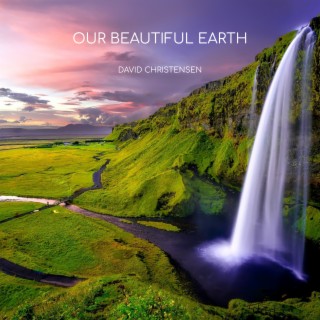 Our Beautiful Earth